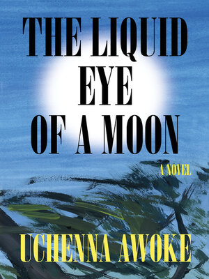cover image of The Liquid Eye of a Moon